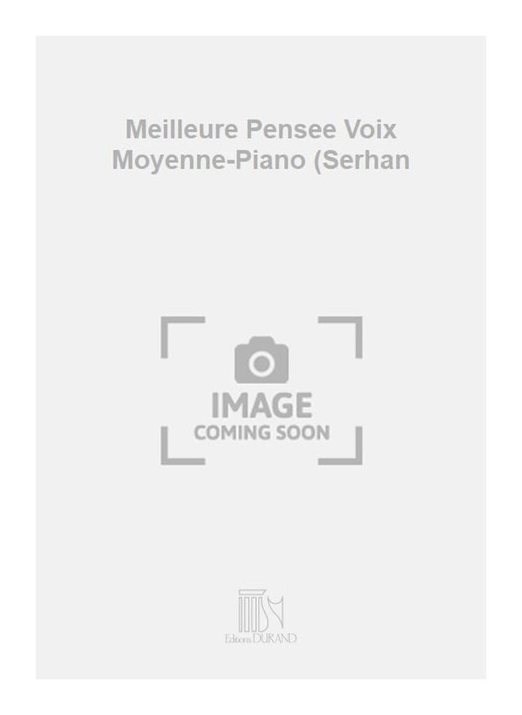 Meilleure Pensee Voix Moyenne-Piano (Serhan